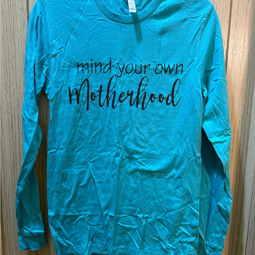 5/$20 - Blue Long Sleeve 'Mind Your Own Motherhood' Shirt
